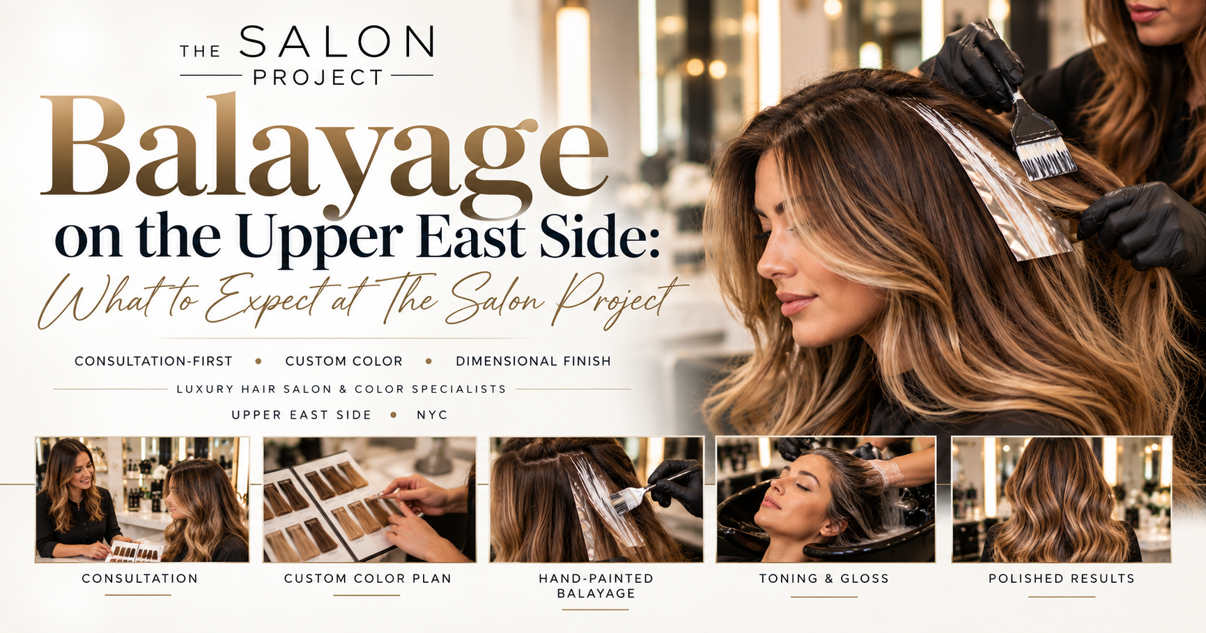 Balayage on the Upper East Side at The Salon Project 